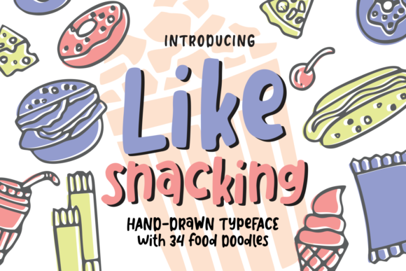 Like Snacking: A Playful Script Font for Creative Designers