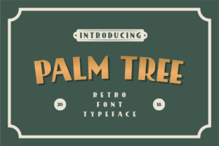The Palm Tree Font: A Timeless Choice for Handmade Creators